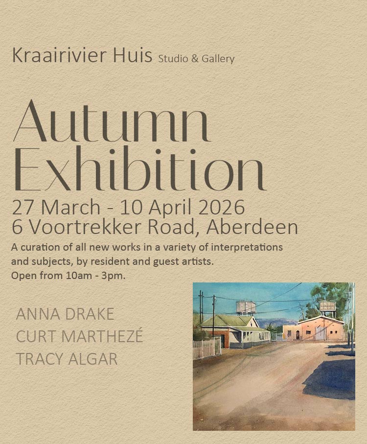 Autumn Exhibition at Kraairivier Gallery, Aberdeen - Curt Marthezé